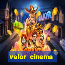 valor cinema shopping paralela